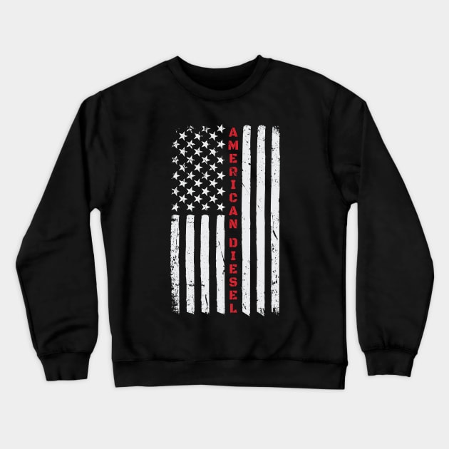 American Diesel Power Flag USA Crewneck Sweatshirt by almostbrand